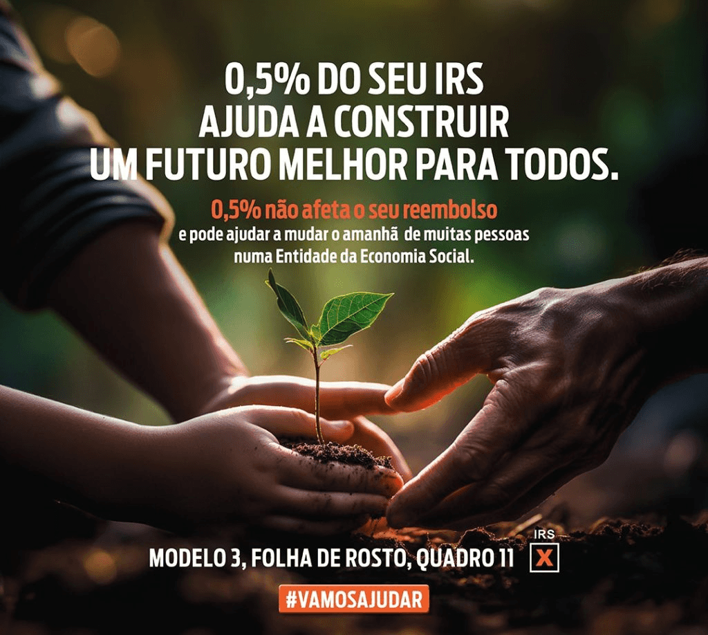 0,5% do seu IRS Ajuda a Construir um Futuro melhor para Todos