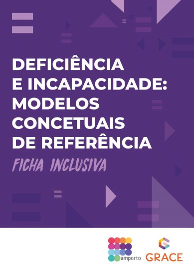 Ficha Inclusiva | Deficiência e Incapacidade: modelos concetuais de referência