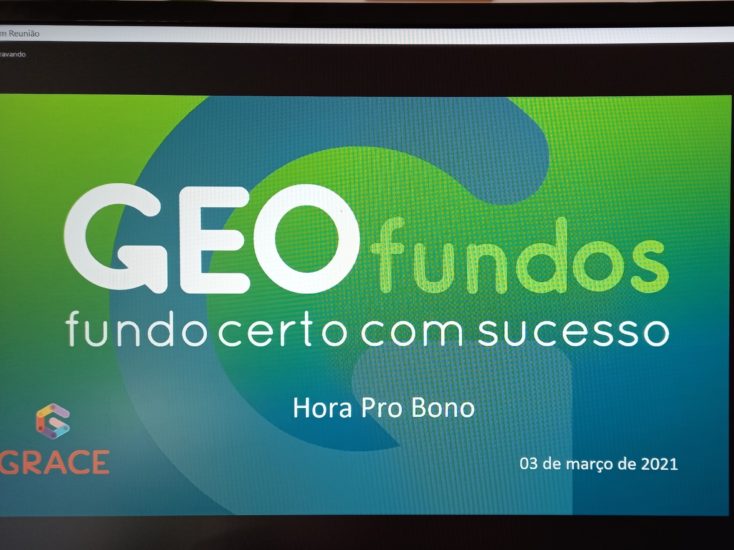 Hora Pro Bono GRACE – conheça a GEOfundos