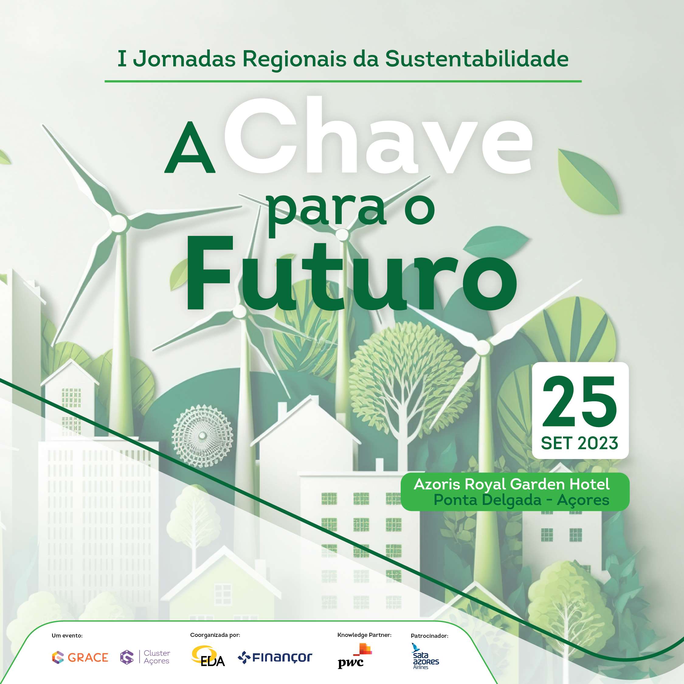 I Jornadas Regionais da Sustentabilidade – A chave para o Futuro | 25 setembro 2023